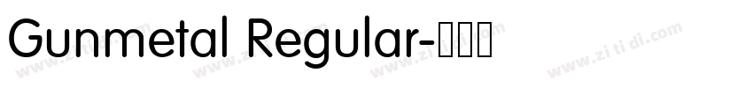 Gunmetal Regular字体转换